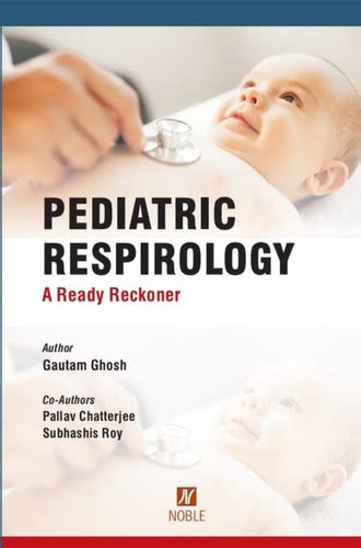 Pediatric Respirology A Ready Reckoner | Noble Vision