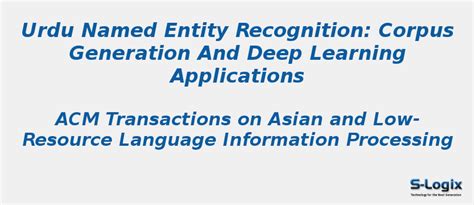 Urdu Named Entity Recognition: Corpus Generation and Deep | S-Logix