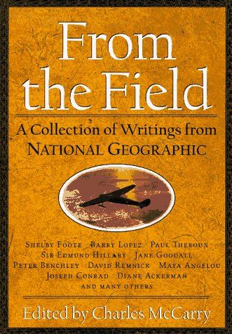 Buy From the Field: Collection of Writings from "National Geographic ...