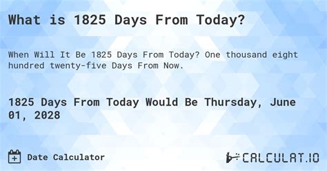 What is 1825 Days From Today? - Calculatio