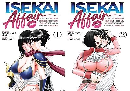 ISEKAI AFFAIR: 10 Years After Defeating the Demon King, the Hero Cheats ...