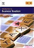 Buy Introduction to Business Taxation, Finance Act 2005 (CIMA ...