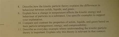 Solved: Describe how the kinetic particle theory explains the ...