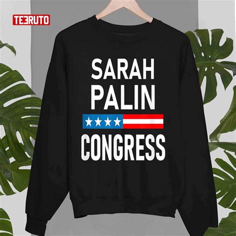 Sarah Palin For Congress Vote Sarah Palin Unisex T-Shirt - Teeruto