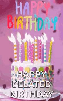 Belated Birthday GIFs | GIFDB.com
