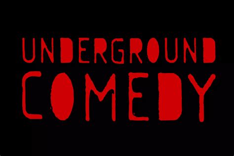 Underground Comedy
