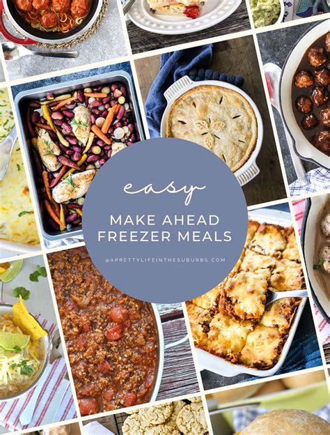 Easy Make Ahead Freezer Meals - A Pretty Life In The Suburbs