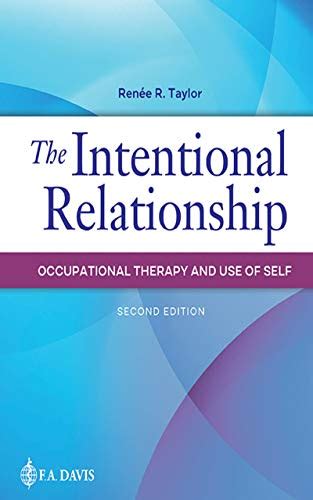 The Intentional Relationship Occupational Therapy and Use of Self eBook ...