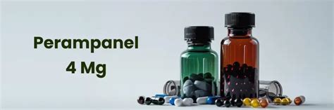 Perampanel 4 mg: Uses, Side Effects and Safety Information