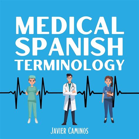 Amazon.com: Medical Spanish Terminology: A Comprehensive Workbook For ...