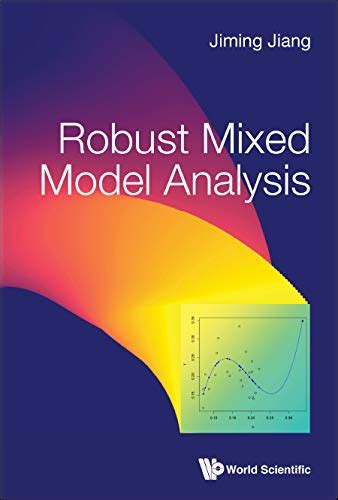 Robust Mixed Model Analysis (Statistics) eBook : Jiming Jiang: Amazon ...