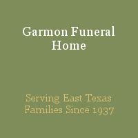 Garmon Funeral Home : HENDERSON, Texas (TX)