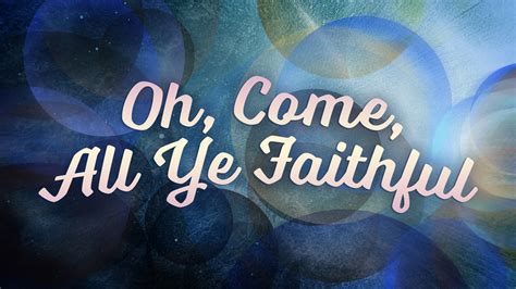 Oh, Come, All Ye Faithful – Koiné Worship Media