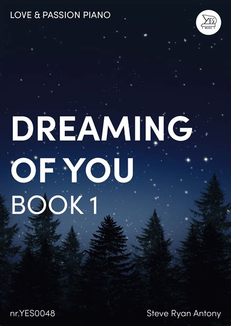Dreaming Of You, Book 1 | Yespianomusic