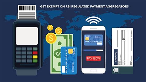 GST Exempt on RBI regulated Payment Aggregators [Read Circular]