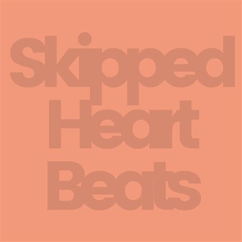 heart skipping a beat signs: what does heart beat mean – ZRAVBE