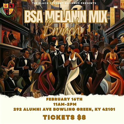 BSA presents: Melanin Mix Brunch, Eva and Jim Martens Alumni Center ...
