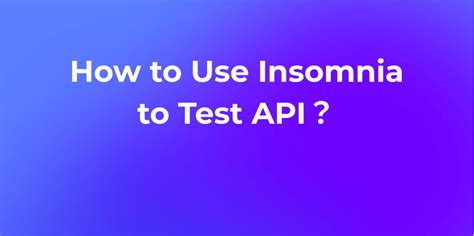 Insomnia API Testing 的图像结果