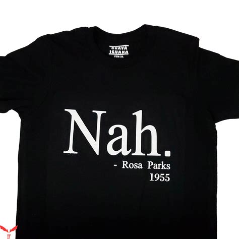 Rosa Parks Nah T-Shirt Nah Rosa Parks Blm Civil Rights