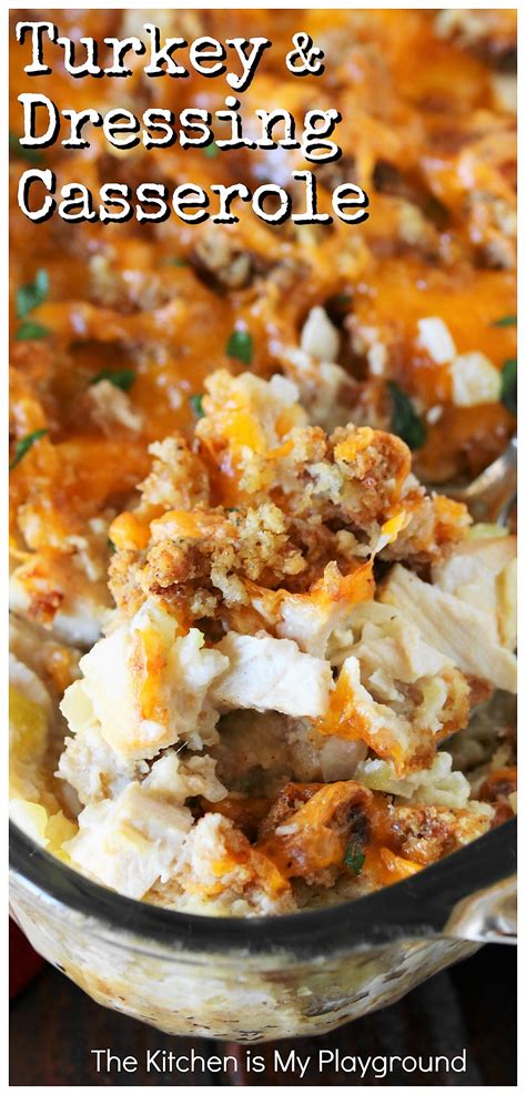Turkey & Dressing Casserole | The Kitchen is My Playground
