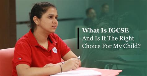 What is IGCSE and Is It the Right Choice for My Child? | Knowledgeum ...