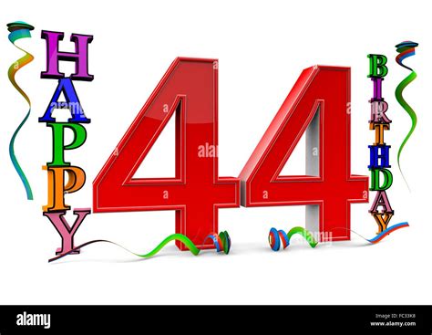 Happy birthday forty four 44 hi-res stock photography and images - Alamy