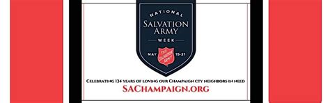 NATIONAL SALVATION ARMY WEEK, 2212 N Market St, Champaign, 20 May to 21 ...