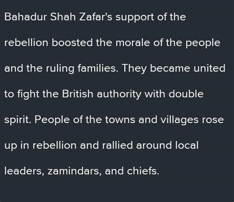 What impact did Bahadur Shah Zafar’s support to the rebellion have on ...