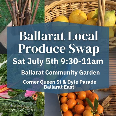 Ballarat Local Produce Swap July 2025, Ballarat Community Garden, 4 ...