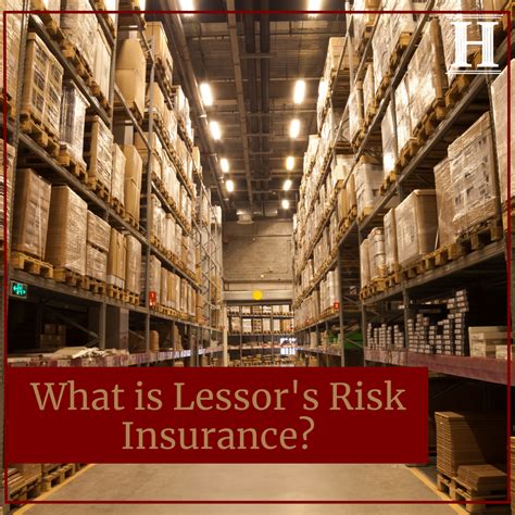 What is Lessor's Risk Insurance