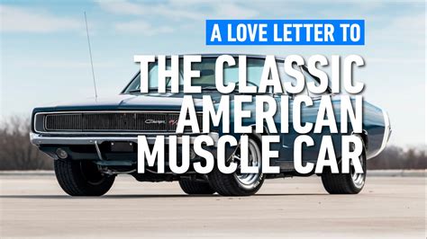 A Love Letter To The Classic American Muscle Car
