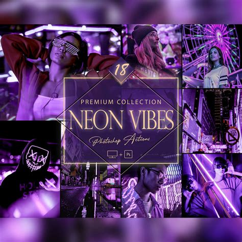 18 Neon Vibes Photoshop Actions, Moody ACR Preset, Night Filter ...