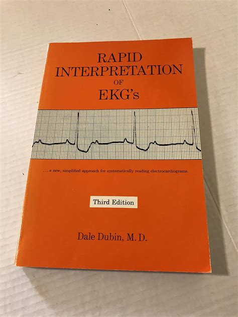 Rapid Interpretation of EKG's: Dubin, Dale: 9780912912004: Amazon.com ...