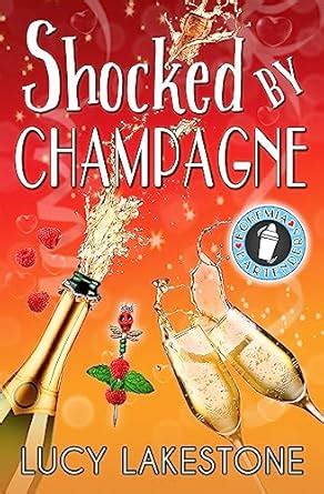 Shocked by Champagne (Bohemia Bartenders Mysteries Book 6) eBook ...