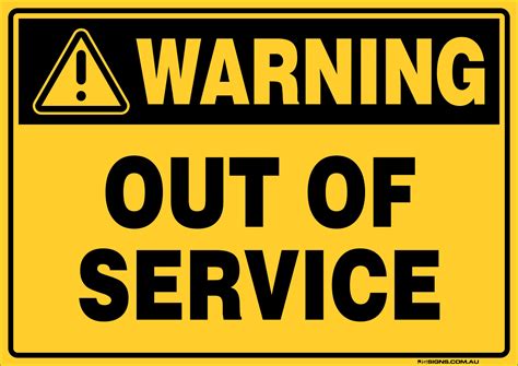 Warning Out Of Service – JS Signs