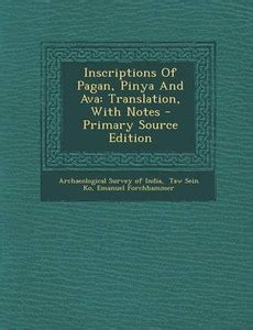 Inscriptions of Pagan, Pinya and Ava: Buy Inscriptions of Pagan, Pinya ...