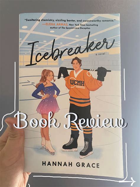 Book Review: Icebreaker by Hannah Grace | Gallery posted by savannie 🌞 ...