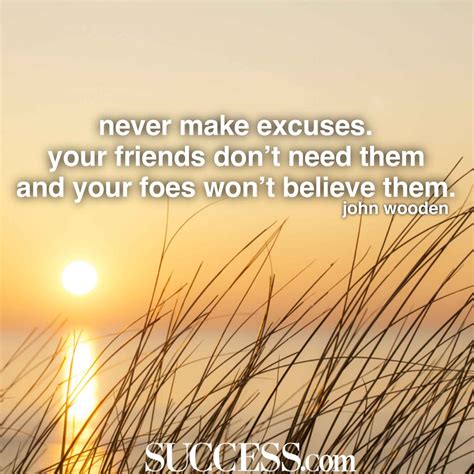 Best Quotes About Excuses at Isabel Pam blog