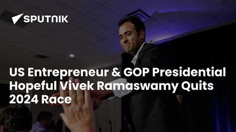 US Entrepreneur & GOP Presidential Contender Vivek Ramaswamy Quits 2024 ...