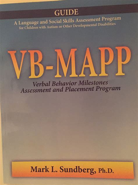 VB-MAPP: Verbal Behavior Assessment and Placement Program, 2nd Edition ...