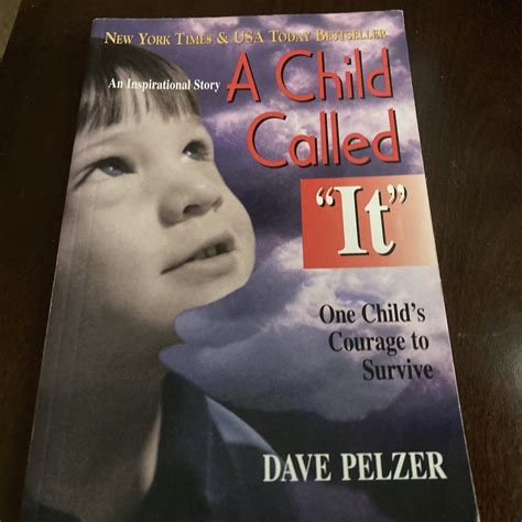 A Child Called It: One Child's Courage to Survive by Dave Pelzer (Paperback,... 9781558743663| eBay