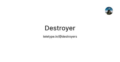 Destroyer — Teletype