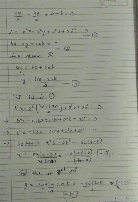 Solve the given equation :- bx÷a - ay÷b + (a+b) = 0 bx - ay + 2ab = 0 ...