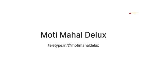 Moti Mahal Delux — Teletype