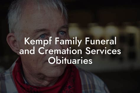 Kempf Family Funeral and Cremation Services Obituaries - Eulogy Assistant
