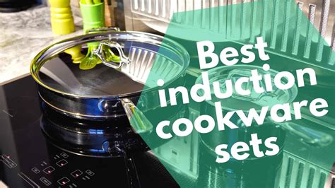 Review: 14 Best Induction Cookware sets, pans, roasters & more