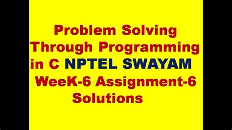 Image result for Week 5 Assignment NPTEL Problem Solving through Programming in C