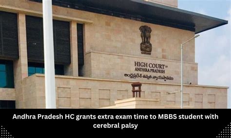 MBBS student with Cerebral Palsy seeking compensatory time during exams ...