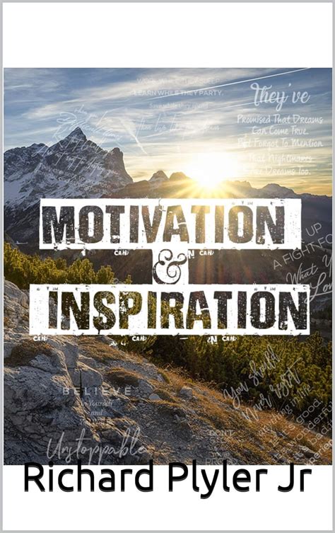 Motivation and Inspiration eBook : Plyler Jr, Richard: Amazon.in ...