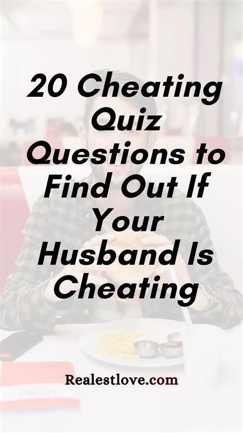 Best 12 20 Cheating Quiz Questions to Find Out If Your Husband Is ...